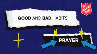Good and Bad Spiritual Habits - Prayer
