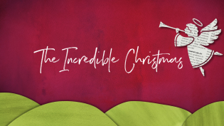 Christmas: The Incredible Christmas