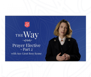 The Way | Prayer elective - Part 2
