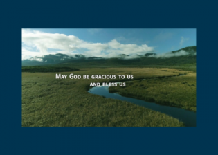 Psalm 67 - May God be gracious to us 