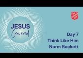 Day 7 National Prayer Focus | Think Like Him with Norm Beckett