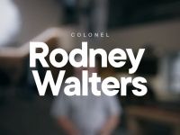 God Defining Moments -  Colonel Rodney Walters