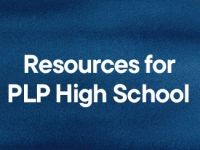 PLP Resources for High School 