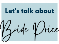 Let's Talk Bride Price