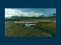 Psalm 67 - May God be gracious to us 