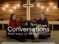 Conversations with Mark Soper - New ways of doing church