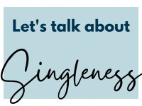 Let's Talk Singleness 