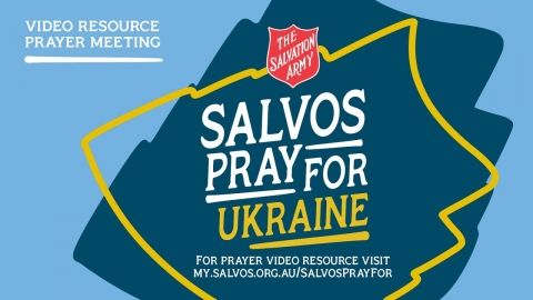 Salvos Pray for Ukraine Prayer Resource