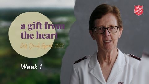 A Gift from the Heart with Commissioner Miriam Gluyas - Self Denial Week 1