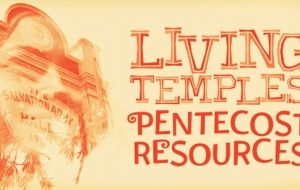 Pentecost 2013: Living Temples